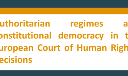 Authoritarian regimes and constitutional democracy in the European Court of Human Rights’decisions