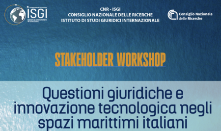 Questioni giuridiche e innovazione tecnologica negli spazi marittimi italiani – Workshop – SAVE THE DATE
